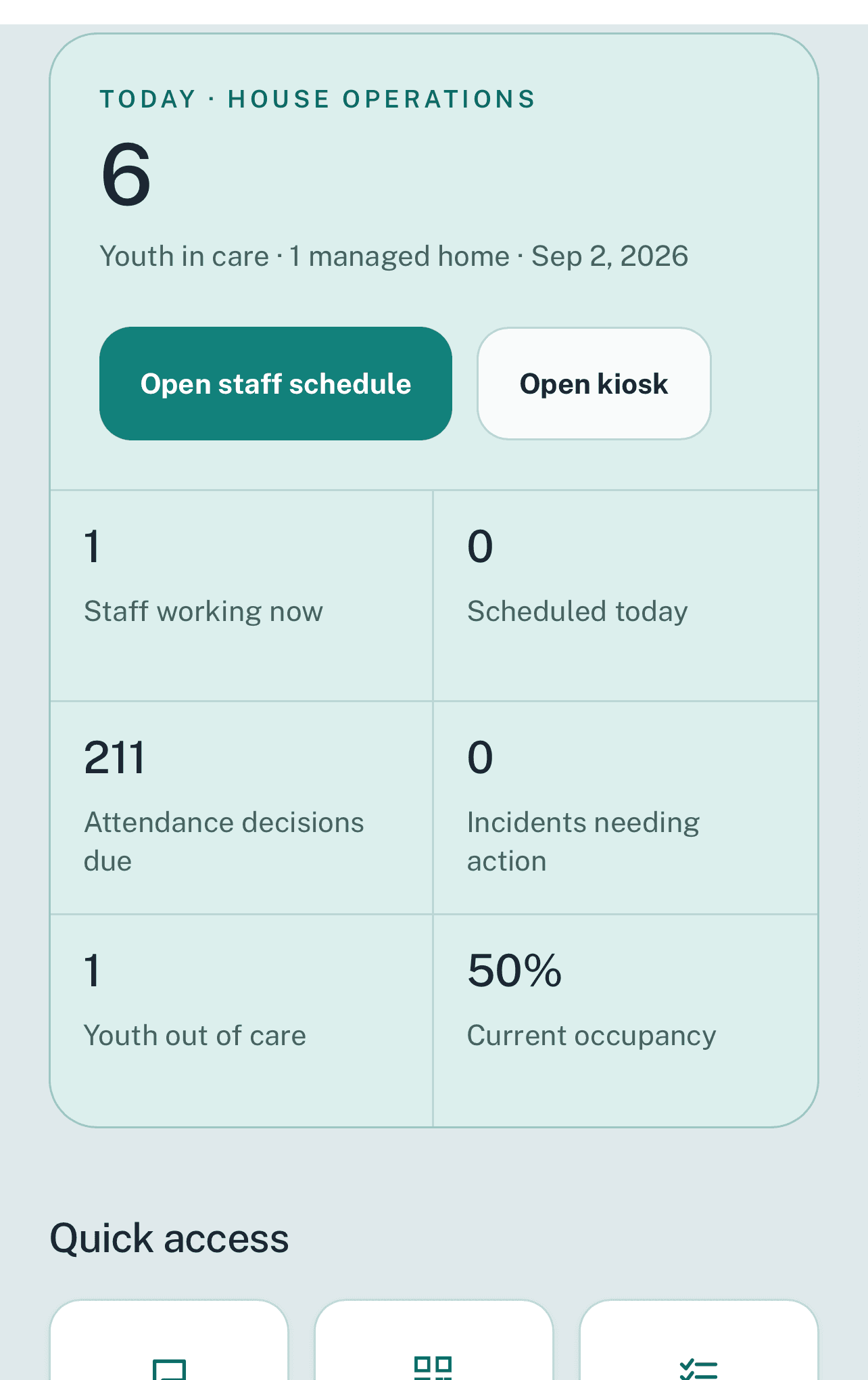 Mobile house operations showing youth in care, staff coverage, attendance decisions, and quick actions